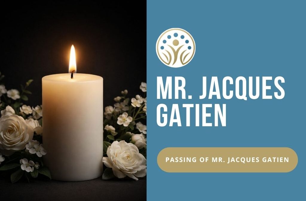 Passing of Mr. Jacques Gatien